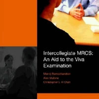 Intercollegiate MRCS: An Aid to the Viva Examination